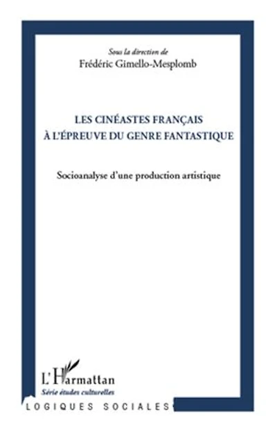Les cinéastes français À l'épreuve du genre fantastique - so