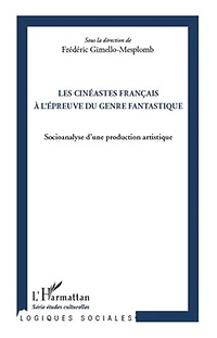 Les cinéastes français À l'épreuve du genre fantastique - so