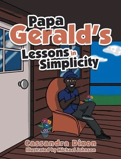 Papa Gerald's Lessons Simplicity