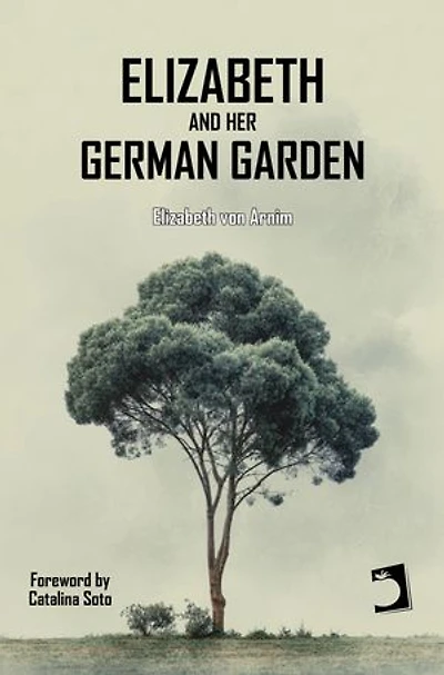 Elizabeth and Her German Garden