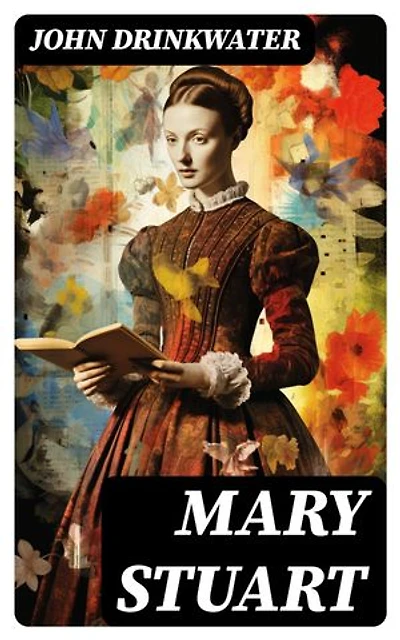 Mary Stuart: Enriched edition.