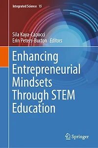 Enhancing Entrepreneurial Mindsets Through STEM Education