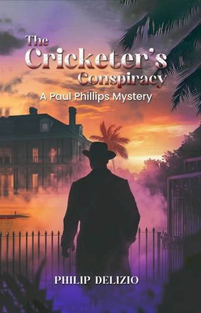 The Cricketer's Conspiracy: A Paul Phillips Mystery