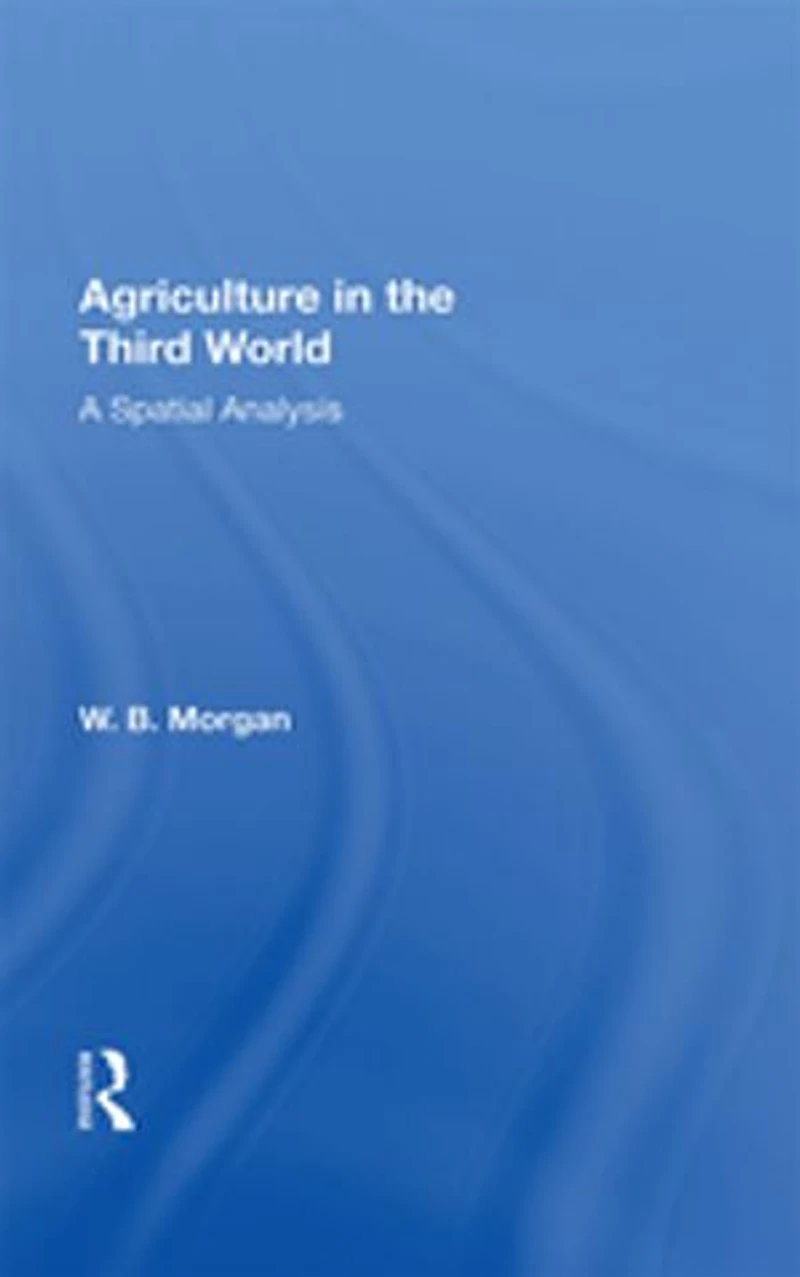 Agriculture the Third World: A Spatial Analysis