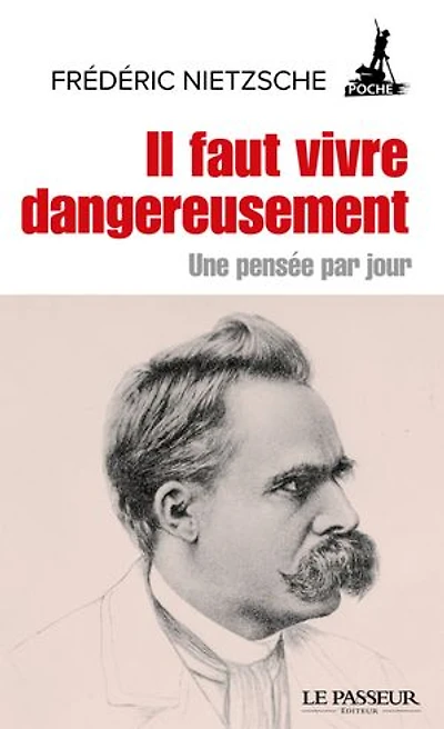 Il faut vivre dangereusement : une pensée par jour: jour
