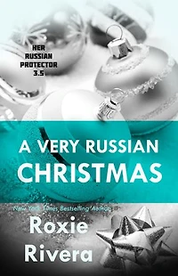 A Very Russian Christmas (Her Russian Protector 3.5)