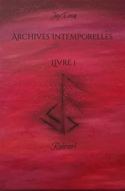 Archives Intemporelles Livre 1 Rekrserk