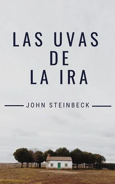 Las uvas de la ira (Traducción contemporánea)