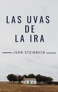 Las uvas de la ira (Traducción contemporánea)