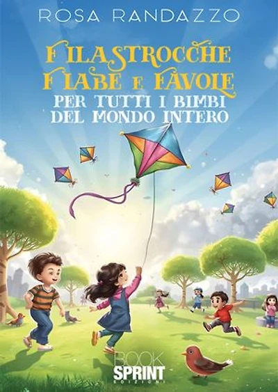 Filastrocche, fiabe e favole per tutti i bimbi del mondo intero