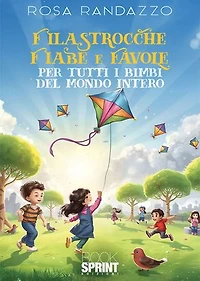 Filastrocche, fiabe e favole per tutti i bimbi del mondo intero
