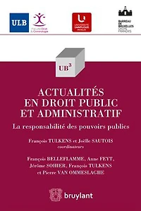 Actualités en droit public et administratif: La responsabilité des pouvoirs publics