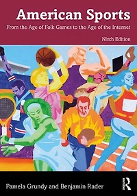 American Sports: From the Age of Folk Games to Internet