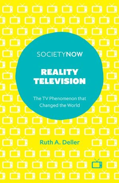 Reality Television: the TV Phenomenon that Changed World