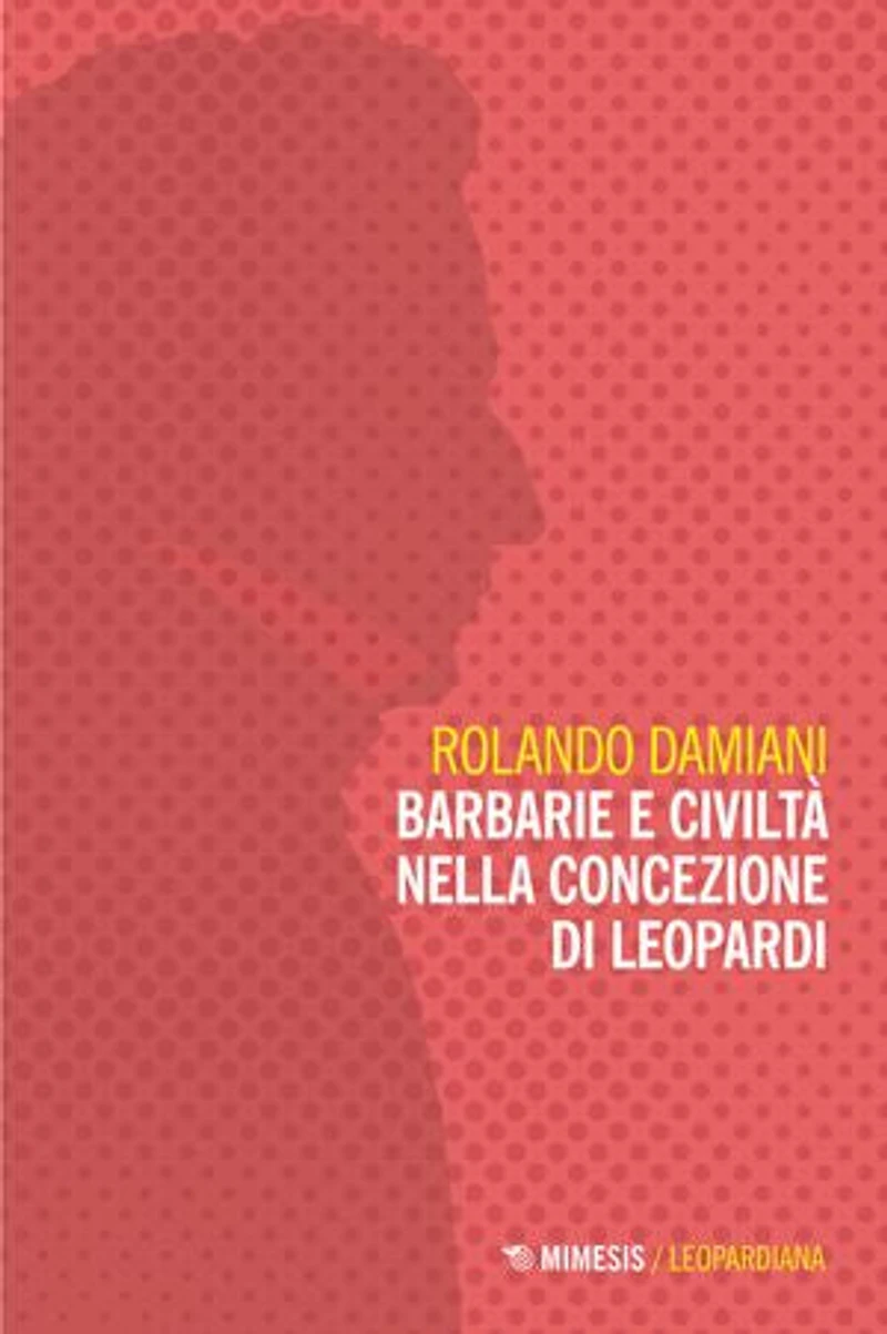 Barbarie e civiltà nella concezione di Leopardi