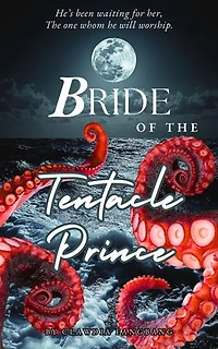 Bride of the Tentacle Prince