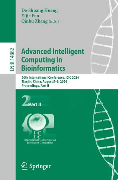 Advanced Intelligent Computing Bioinformatics: 20th International Conference, ICIC 2024, Tianjin, China, August 5-8, Proceedings, Part II