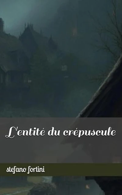 L'entité du crépuscule