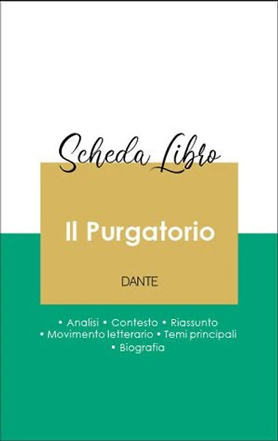 Scheda libro Il Purgatorio (analisi letteraria di riferimento e riassunto completo)