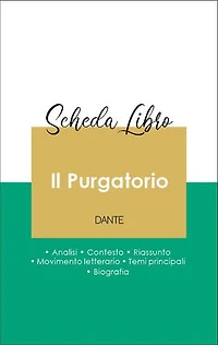 Scheda libro Il Purgatorio (analisi letteraria di riferimento e riassunto completo)