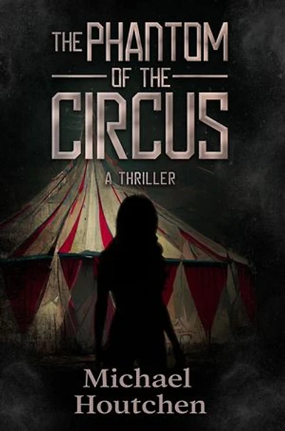 The Phantom of the Circus