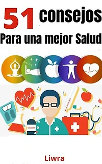 51 consejos para mejorar tu salud