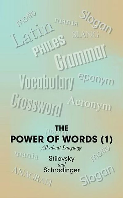 The Power of Words (1): All About Language