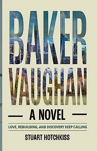 Baker Vaughan: A Novel