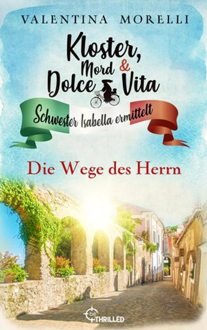 Kloster, Mord und Dolce Vita - Die Wege des Herrn: Folge 20