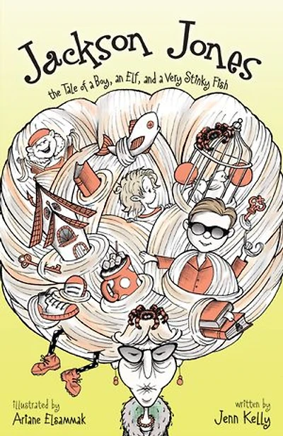 Jackson Jones, Book 1: The Tale Of A Boy, An Elf, And Very Stinky Fish