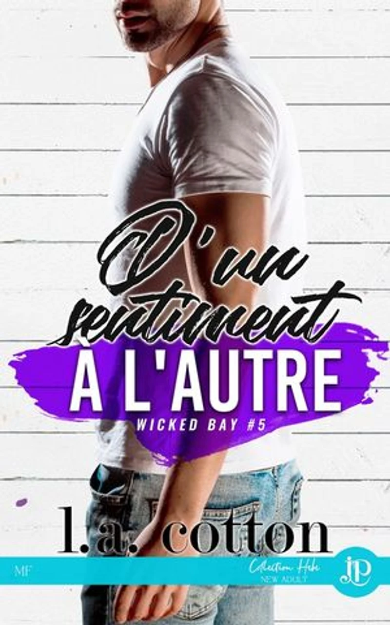 D'un sentiment à l'autre: Wicked Bay #5