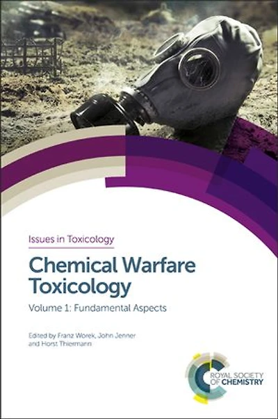 Chemical Warfare Toxicology: Volume 1: Fundamental Aspects