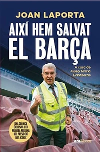 Així hem salvat el Barça