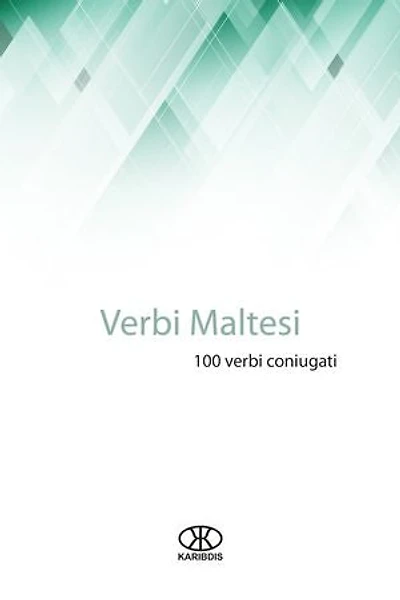 Verbi maltesi: 100 verbi coniugati