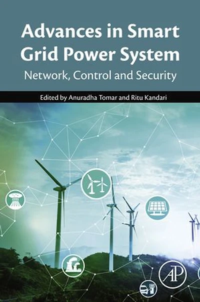 Advances Smart Grid Power System: Network, Control And Security