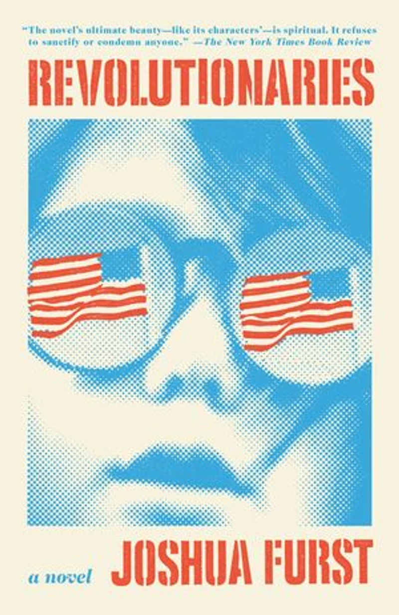 Revolutionaries: A Novel