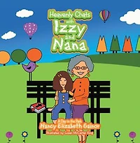 Heavenly Chats with Izzy and Nana: A Day the Park