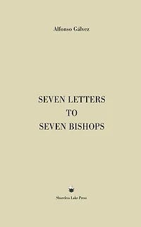 Seven Letters to Seven Bishops: First Volume