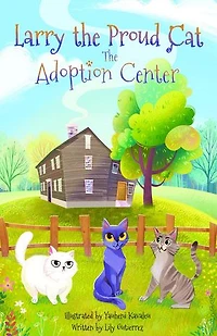 Larry the Proud Cat: The Adoption Center