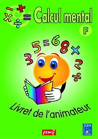 Calcul mental - Niveau F- Livret de l'animateur