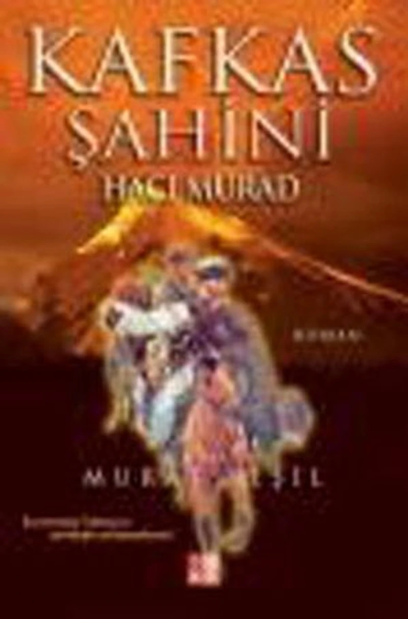 Kafkas Şahini - Hacı Murad