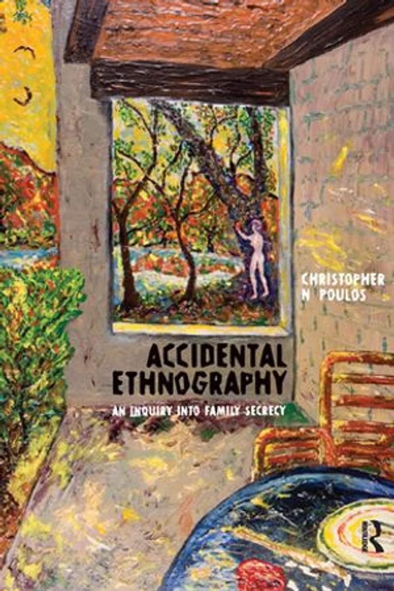 Accidental Ethnography: An Inquiry into Family Secrecy