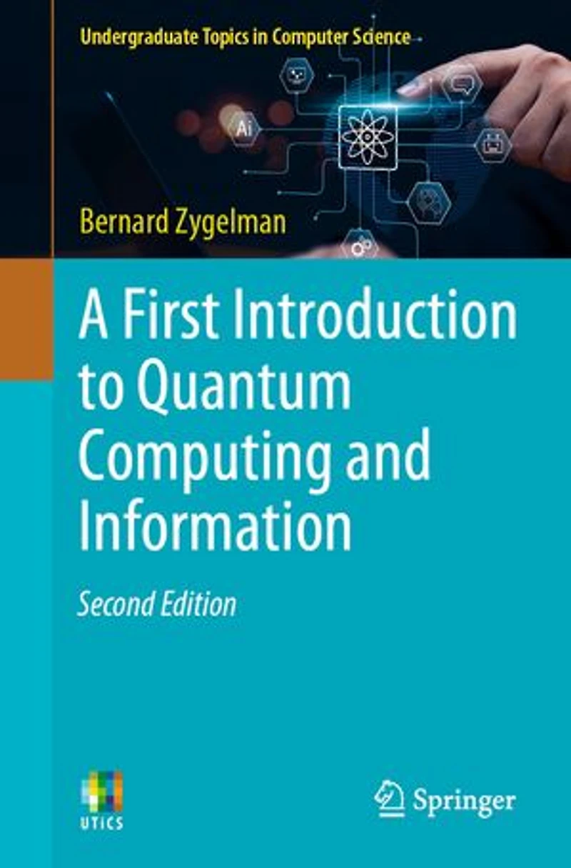 A First Introduction to Quantum Computing and Information