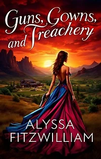 Guns, Gowns, and Treachery: A Horseshoe Ridge Chronicle