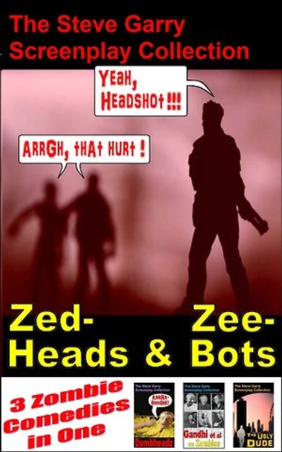 Zed-Heads and Zee-Bots: The Steve Garry Zomedy Collection