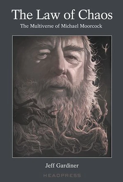 The Law of Chaos: Multiverse Michael Moorcock