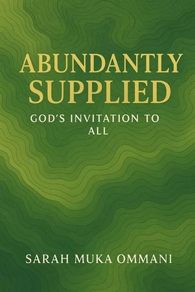Abundantly Supplied