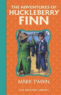 The Adventures of Huckleberry Finn