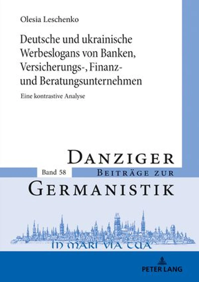 Deutsche und ukrainische Werbeslogans von Banken,Versicherungs-, Finanz Beratungsunternehmen: Eine kontrastive Analyse