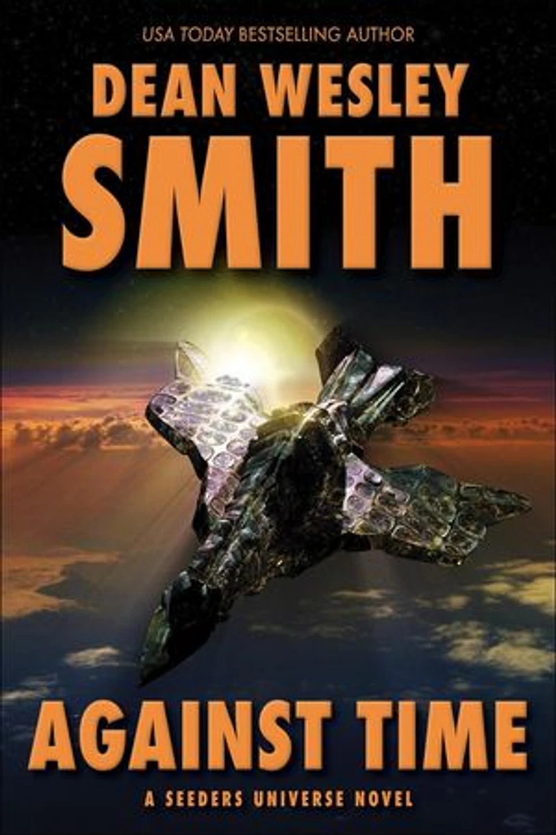Against Time: A Seeders Universe Novel: Seeders Universe, #1